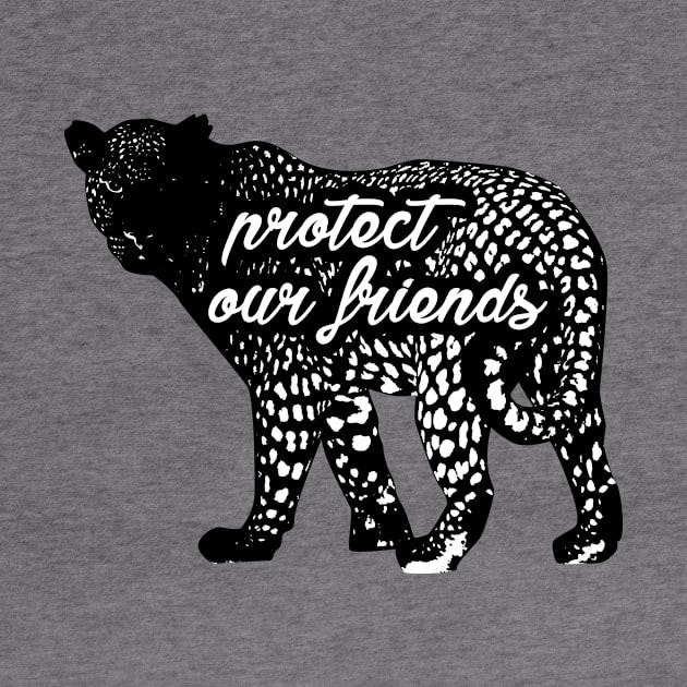 protect our friends - leopard by Protect friends
